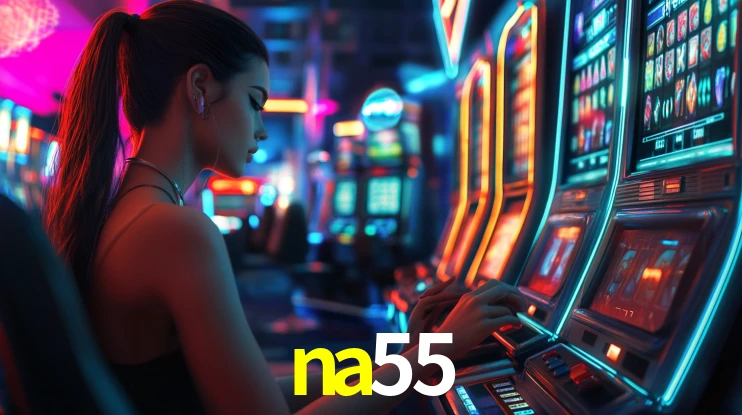 na55 bet