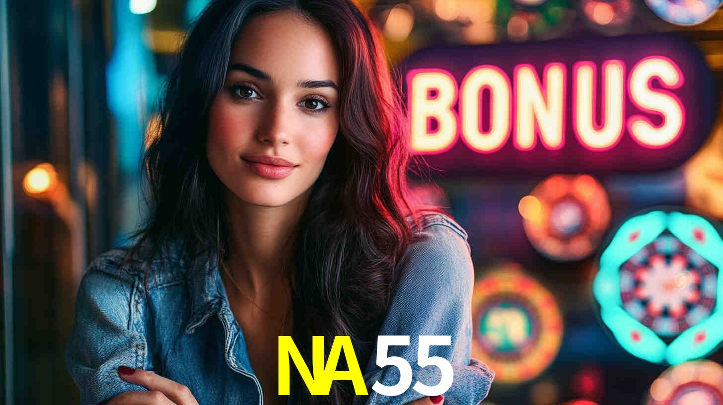 Descubra a Categoria de Bônus no NA55: Uma Oportunidade Imperdível
